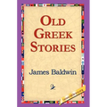 Old Greek Stories - Hardcover