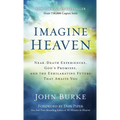 Imagine Heaven - Hardcover