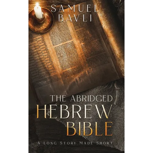 The Abridged Hebrew Bible - Hardcover