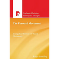 The Forward Movement: Evangelical Pioneers of 'Social Christianity' - Paperback