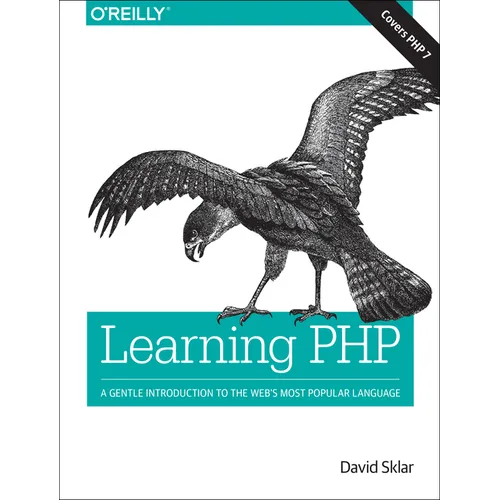 Learning PHP: A Gentle Introduction to the Web's Most Popular Language - Paperback