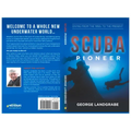 SCUBA Pioneer: Diving from the 1950's to the Present - Paperback