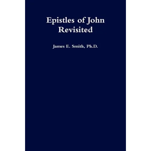 Epistles of John Revisited - Paperback
