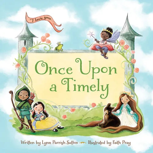Once Upon a Timely ... - Board Book