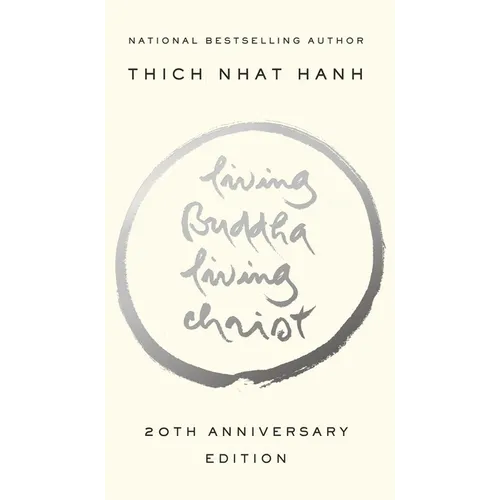 Living Buddha, Living Christ: 20th Anniversary Edition - Paperback