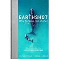 Earthshot: How to Save Our Planet - Paperback