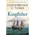 Kingfisher: a thrilling historical naval adventure - Paperback