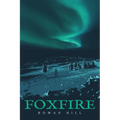 Foxfire - Paperback