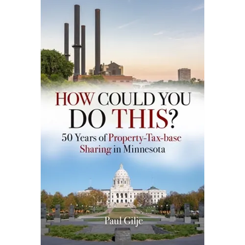How Could You Do This?: 50 Years of Property-Tax-base Sharing in Minnesota