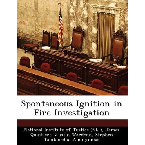 Spontaneous Ignition in Fire Investigation - Paperback