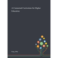 A Connected Curriculum for Higher Education - Hardcover