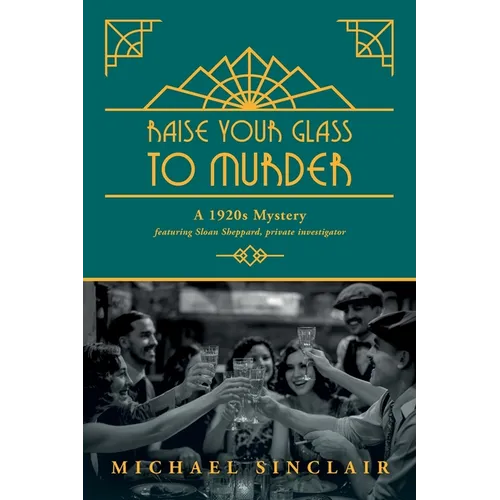Raise Your Glass to Murder - Paperback