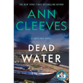 Dead Water: A Shetland Mystery - Paperback