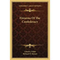 Firearms Of The Confederacy