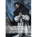 The Graces of Interior Prayer - Hardcover