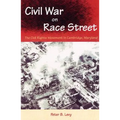 Civil War on Race Street: The Civil Rights Movement in Cambridge, Maryland