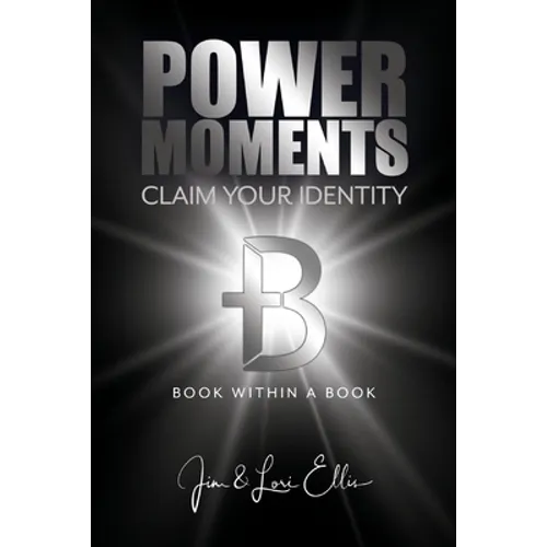 Power Moments: Claim Your Identity - Paperback