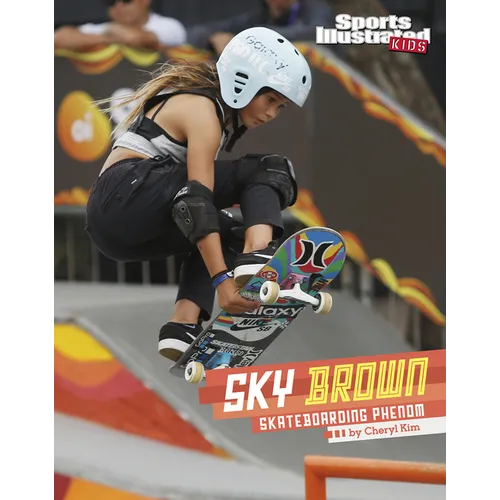 Sky Brown: Skateboarding Phenom - Paperback