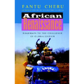 African Renaissance: Roadmaps to the Challenge of Globalization - Paperback