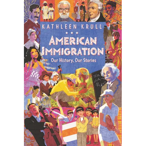 American Immigration: Our History, Our Stories - Paperback