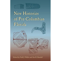 New Histories of Pre-Columbian Florida