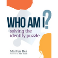 Who Am I?: Solving the Identity Puzzle - Hardcover