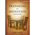 Preparing for Mediation: A Practical Guide