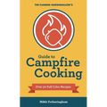 The Flaming Marshmallow's Guide to Campfire Cooking