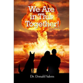 We Are in This Together!: Volume 1 - Paperback