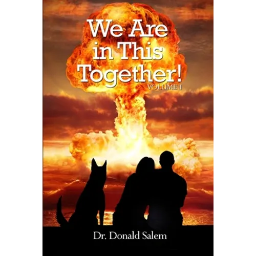We Are in This Together!: Volume 1 - Paperback