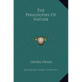 The Philosophy Of Nature - Hardcover