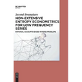 Non-Extensive Entropy Econometrics for Low Frequency Series - Hardcover