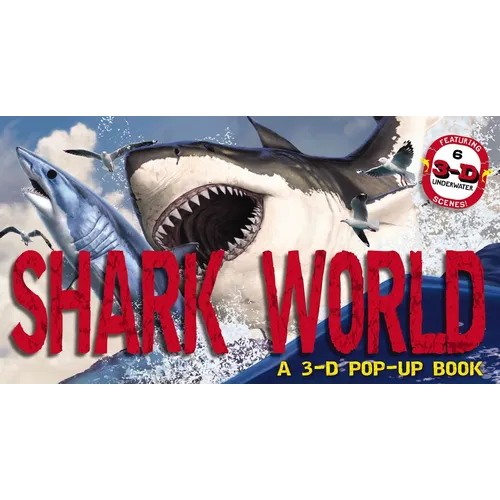 Shark World: A 3-D Pop-Up Book - Hardcover