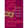 Error and the Growth of Experimental Knowledge - Paperback
