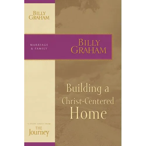 The Building a Christ-Centered Home - Paperback