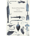 The Art of Trout Fishing