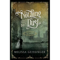 Nothing Left But Dust