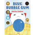 Blue Bubble Gum - Hardcover