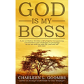 GOD Is MY Boss - Paperback