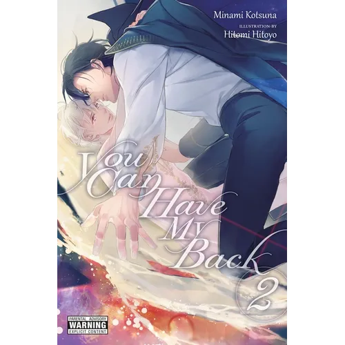 You Can Have My Back, Vol. 2 (Light Novel) - Paperback
