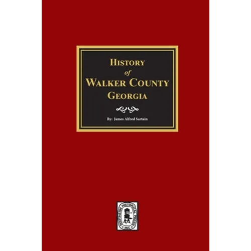 History of Walker County, Georgia.
