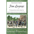 Jean Laugeay: Fireworks and Liberty
