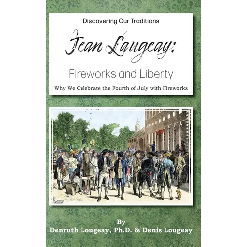 Jean Laugeay: Fireworks and Liberty