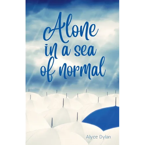 Alone in a sea of normal - Paperback