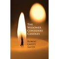 The Widower Considers Candles - Paperback