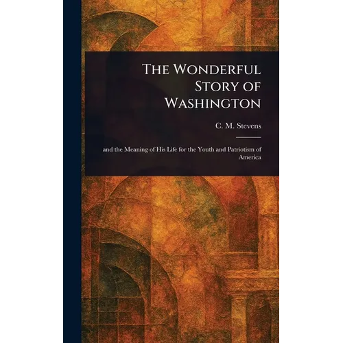 The Wonderful Story of Washington