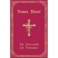 The Roman Ritual: Volume I: Sacraments and Processions - Paperback