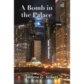 A Bomb in the Palace - Paperback
