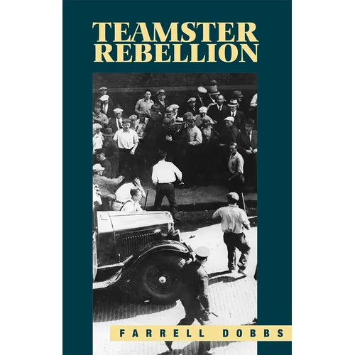 Teamster Rebellion - Paperback