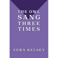 The Owl Sang Three Times - Paperback